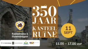 350 jaar Kasteel Ruïne programma 11 september